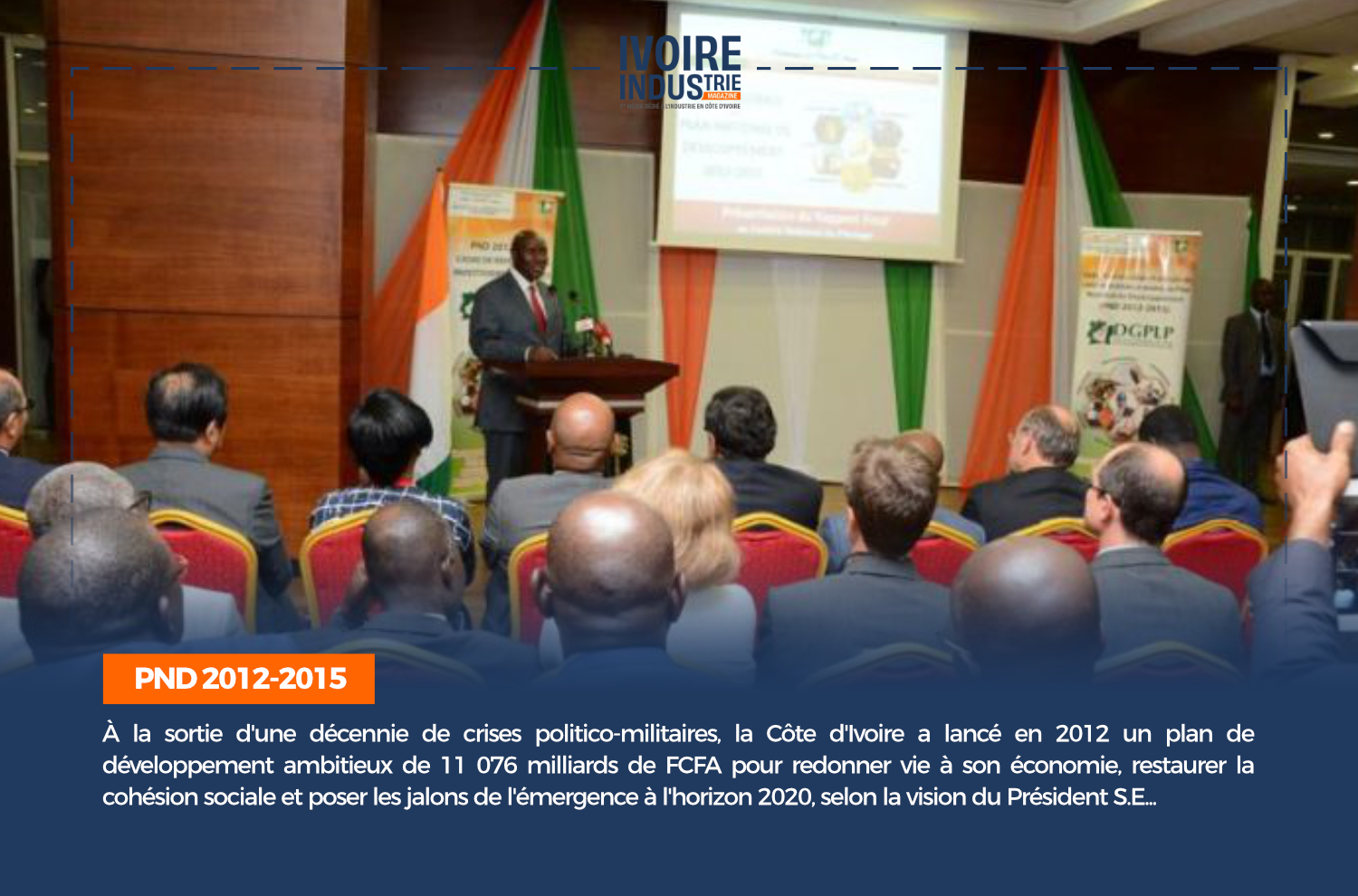 PND 2012-2015 : le pari de la renaissance économique après la crise en Côte d'Ivoire