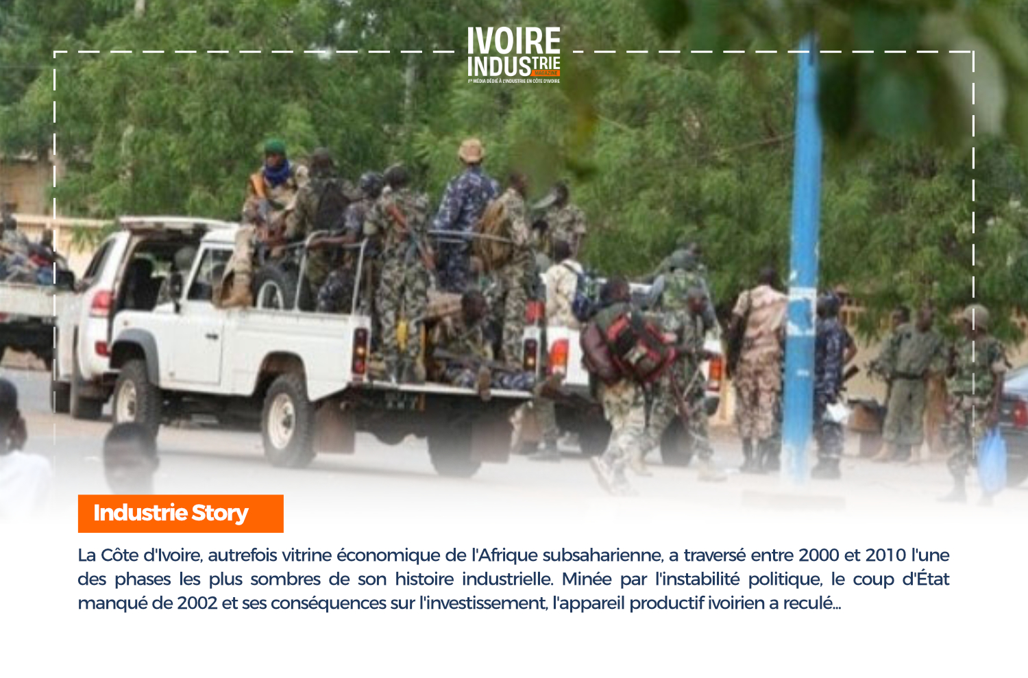 Industrie ivoirienne : Une décennie perdue entre crise et résilience (2000-2010)