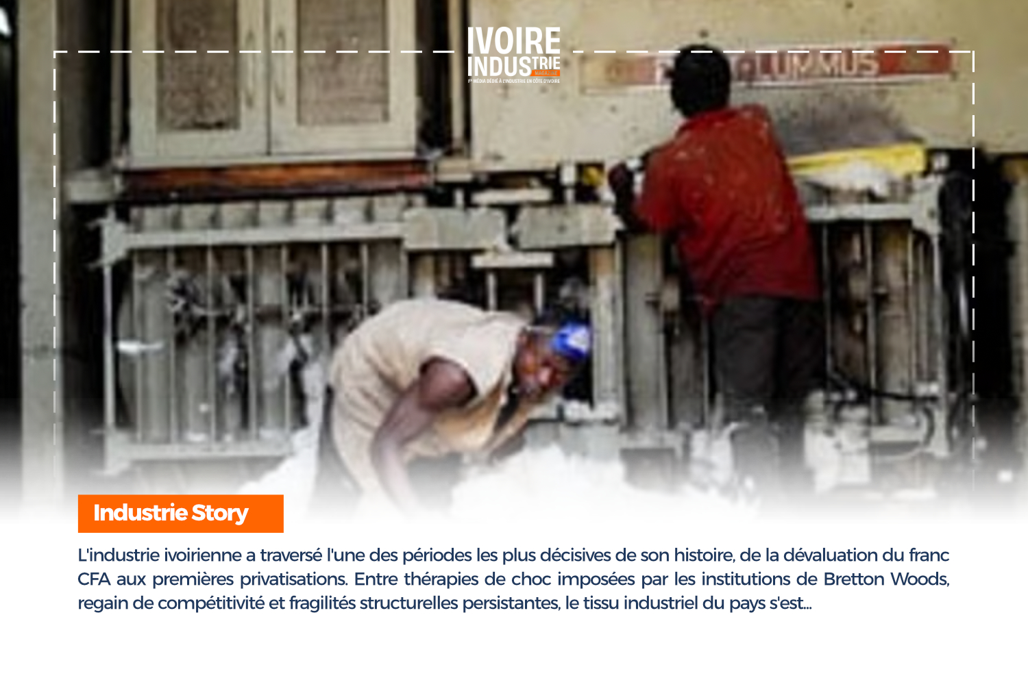 Industrie ivoirienne : l'aube difficile d'une renaissance (1993-1999)